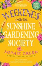 Weekends with the Sunshine Gardening Society 9780733651311, Verzenden, Sophie Green