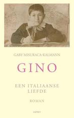 Gino 9789461531469 Gaby Misuraca-Kalmann, Boeken, Verzenden, Gelezen, Gaby Misuraca-Kalmann