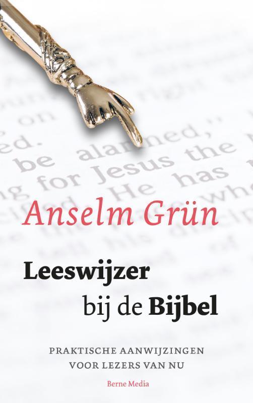Leeswijzer bij de Bijbel 9789089721952 Anselm Grün, Livres, Ésotérisme & Spiritualité, Envoi
