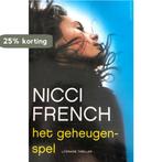 Het geheugenspel 9789026336423 Nicci French, Verzenden, Zo goed als nieuw, Nicci French