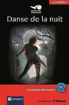Danse de la nuit. Compact Vampire Stories. Französisch W..., Livres, Livres Autre, Envoi