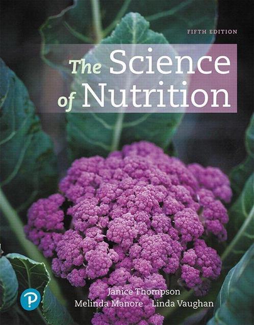 Science of Nutrition, The 9780134898674 Janice Thompson, Boeken, Overige Boeken, Zo goed als nieuw, Verzenden