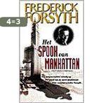 Het spook van Manhattan 9789022984840 Frederick Forsyth, Boeken, Verzenden, Gelezen, Frederick Forsyth