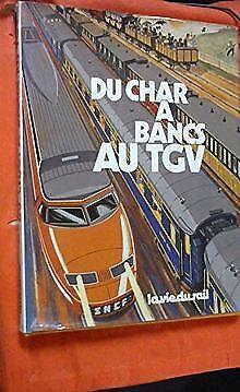 Du char à bancs au TGV. 150 ans de trains de voya...  Book, Boeken, Overige Boeken, Gelezen, Verzenden