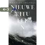 Nieuwe rituelen 9789023497240 Maarten Inghels, Boeken, Verzenden, Gelezen, Maarten Inghels