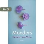 Moeders 9789021340715 Herman van Veen, Boeken, Verzenden, Gelezen, Herman van Veen