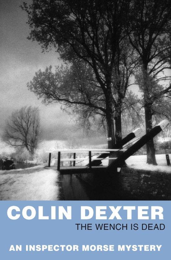 The Wench is Dead 9781447299233 Colin Dexter, Boeken, Taal | Engels, Gelezen, Verzenden