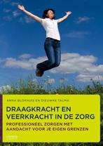 Draagkracht en veerkracht in de zorg 9789401414852, Boeken, Verzenden, Zo goed als nieuw, Dieuwke Talma