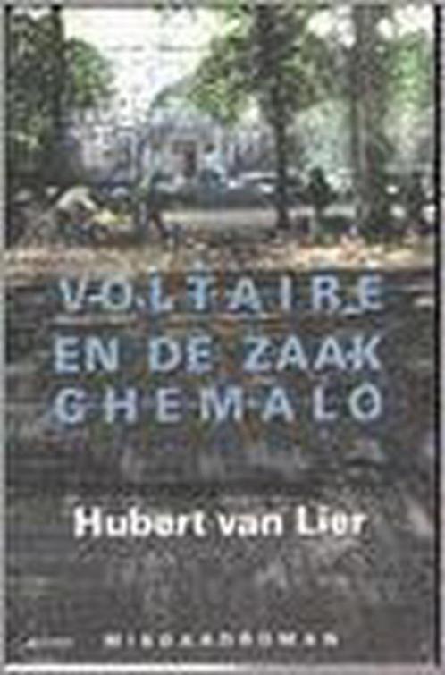 Voltaire en de zaak Chemalo - H. van Lier 9789075212259, Boeken, Romans, Gelezen, Verzenden