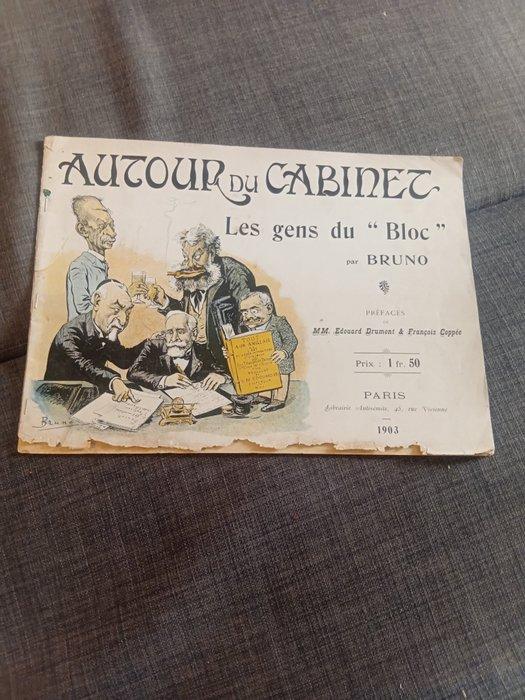 Bruno - Autour du Cabinet – Les gens du Bloc (1903) /, Antiek en Kunst, Antiek | Boeken en Manuscripten