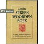Groot spreekwoordenboek 9789024363575, Boeken, Verzenden, Gelezen