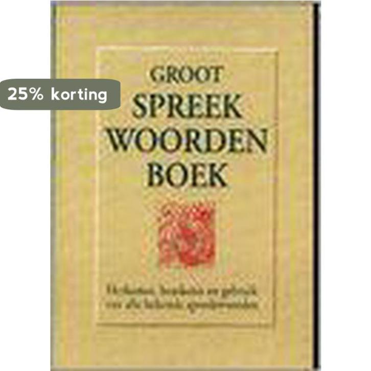 Groot spreekwoordenboek 9789024363575, Boeken, Overige Boeken, Gelezen, Verzenden