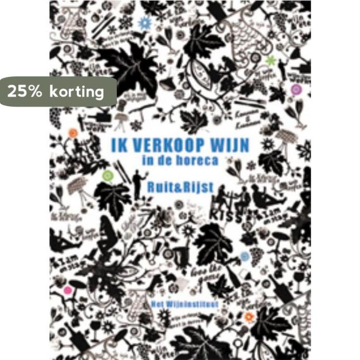 Ik verkoop wijn in de horeca 9789490154011 N. Ruitenberg, Boeken, Schoolboeken, Zo goed als nieuw, Verzenden