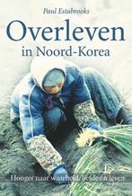 OVERLEVEN IN NOORD-KOREA 9789033818301 P. Estabrooks, Verzenden, Gelezen, P. Estabrooks