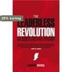 The Leaderless Revolution 9781847375346 Carne Ross, Verzenden, Carne Ross