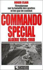 Commando spécial: Algérie 1959-1960  Clair, Roger  Book, Clair, Roger, Verzenden