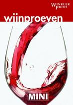 Mini WP / Wijnproeven / Mini Winkler Prins 9789027415059, Boeken, Verzenden, Gelezen, N. Ruitenberg