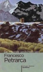 De mooiste gedichten van Francesco Petrarca / De, Boeken, Gedichten en Poëzie, Verzenden, Zo goed als nieuw, F. Petrarca