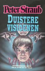 Duistere visioenen 9789024519699, Boeken, Gelezen, Peter Straub, Verzenden