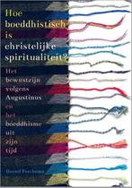 Hoe boeddhistisch is christelijke spiritualiteit?, Boeken, Esoterie en Spiritualiteit, Gelezen, Hessel Posthuma, Verzenden