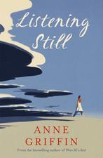 Listening Still 9781473683112 Anne Griffin, Boeken, Verzenden, Zo goed als nieuw, Anne Griffin