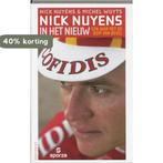 Nick Nuyens in het nieuw 9789052409948 N. Nuyens, Verzenden, Gelezen, N. Nuyens