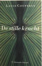 De stille kracht / Volledige werken Louis Couperus / 17, Boeken, Verzenden, Gelezen, Louis Couperus