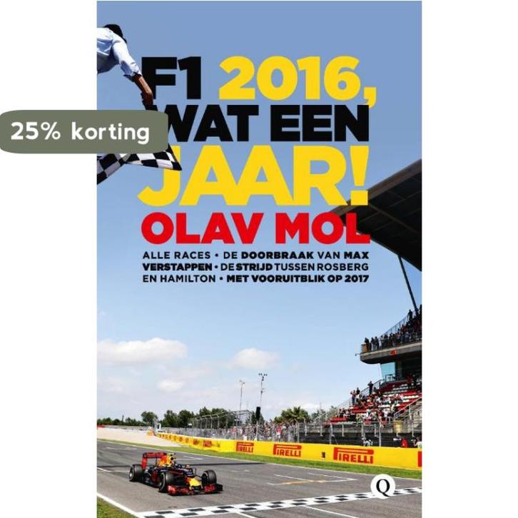 F1 2016, wat een jaar! 9789021405032 Olav Mol, Livres, Loisirs & Temps libre, Envoi