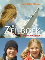 Het zeilboek voor kinderen 9789021665719 M. Blaauw, Verzenden, Zo goed als nieuw, M. Blaauw