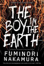 The Boy In The Earth 9781616958954 Fuminori Nakamura, Verzenden, Zo goed als nieuw, Fuminori Nakamura