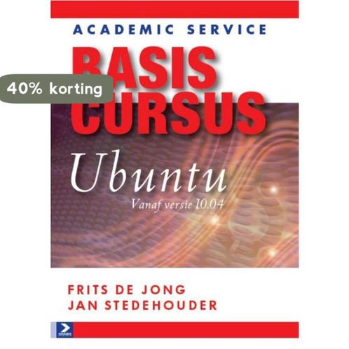 Basiscursus Ubuntu 9789012582179 F. de Jong, Boeken, Informatica en Computer, Zo goed als nieuw, Verzenden