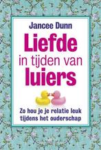 Liefde in tijden van luiers 9789492493118 Jancee Dunn, Verzenden, Zo goed als nieuw, Jancee Dunn