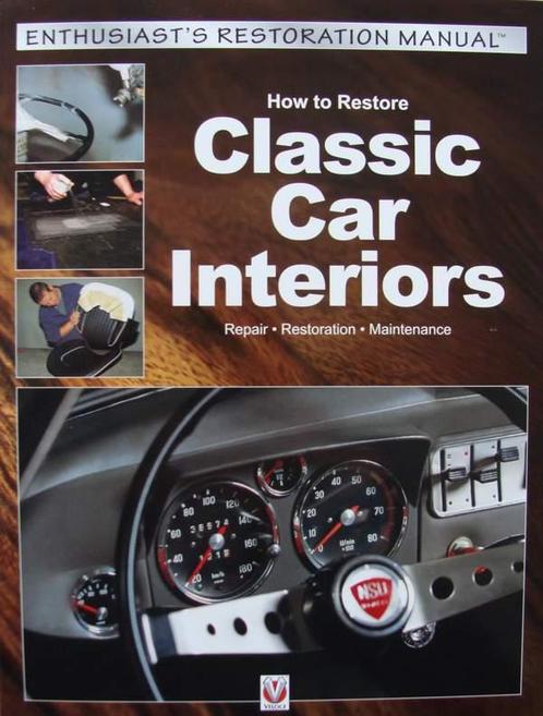 How to Restore Classic Car Interiors, Boeken, Auto's | Boeken, Nieuw, Algemeen, Verzenden