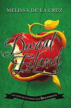 Dwaaleiland / Dwaaleiland 9789000346295 Melissa de la Cruz, Verzenden, Gelezen, Melissa de la Cruz