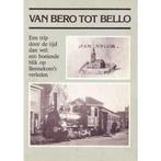 Van Bero tot Bello 9789090012643, Gosse Woudsma, Verzenden
