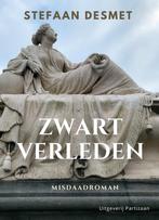 Zwart verleden / John Six / 2 9789464076790 Stefaan Desmet, Livres, Verzenden, Stefaan Desmet