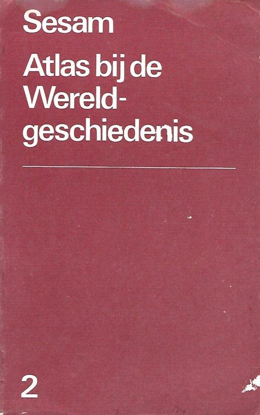 Sesam atlas bij de wereldgeschiedenis 9789060490532, Boeken, Schoolboeken, Gelezen, Verzenden