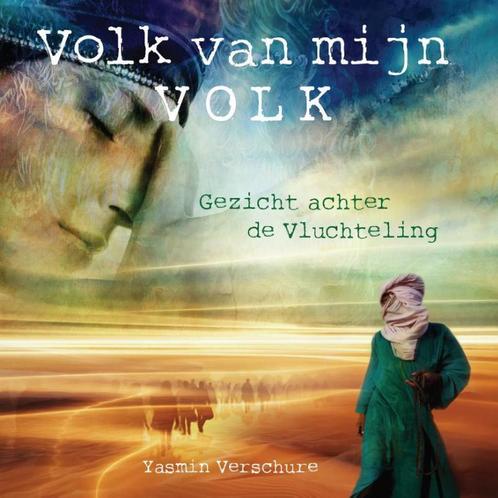 Volk van mijn volk 9789492883131 Yasmin Verschure, Boeken, Overige Boeken, Zo goed als nieuw, Verzenden