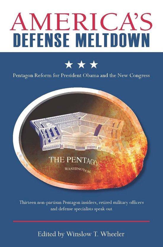 Americas Defense Meltdown 9780804769310 Winslow T. Wheeler, Boeken, Taal | Engels, Zo goed als nieuw, Verzenden