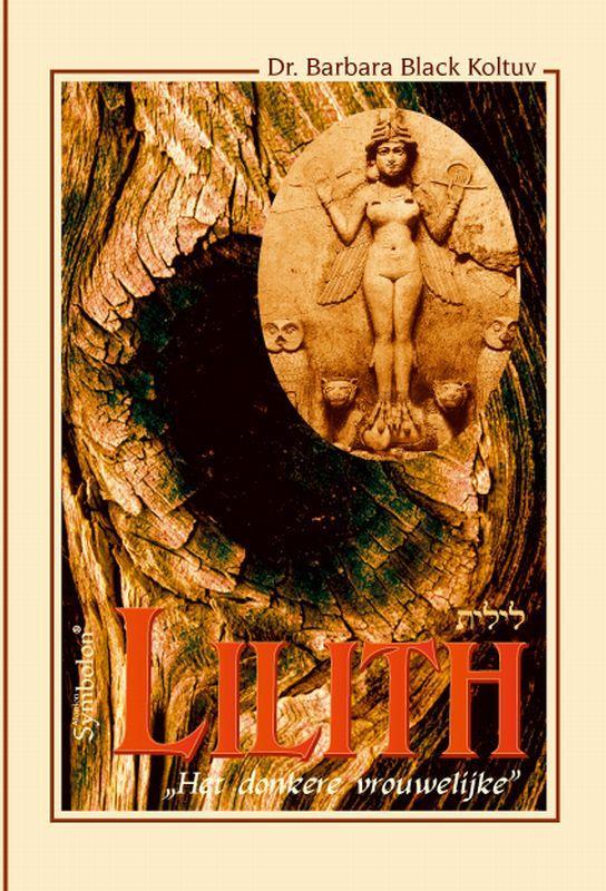 Lilith 9789074899505 B. Black Koltuv, Boeken, Psychologie, Zo goed als nieuw, Verzenden