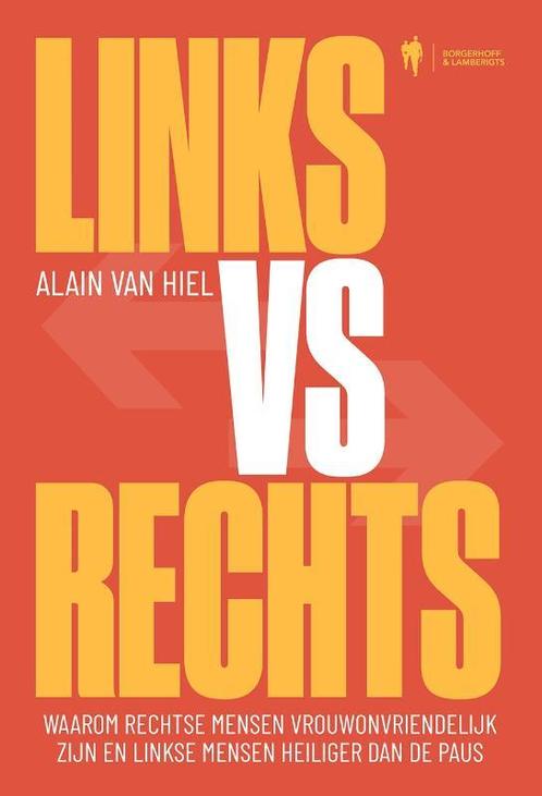 Links vs rechts 9789463937948 Alain Van Hiel, Boeken, Politiek en Maatschappij, Zo goed als nieuw, Verzenden
