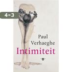 Intimiteit 9789403139104 Paul Verhaeghe, Boeken, Psychologie, Verzenden, Gelezen, Paul Verhaeghe