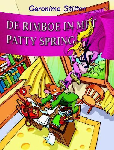 De rimboe in met Patty Spring / Geronimo Stilton / 29, Boeken, Kinderboeken | Jeugd | onder 10 jaar, Zo goed als nieuw, Verzenden