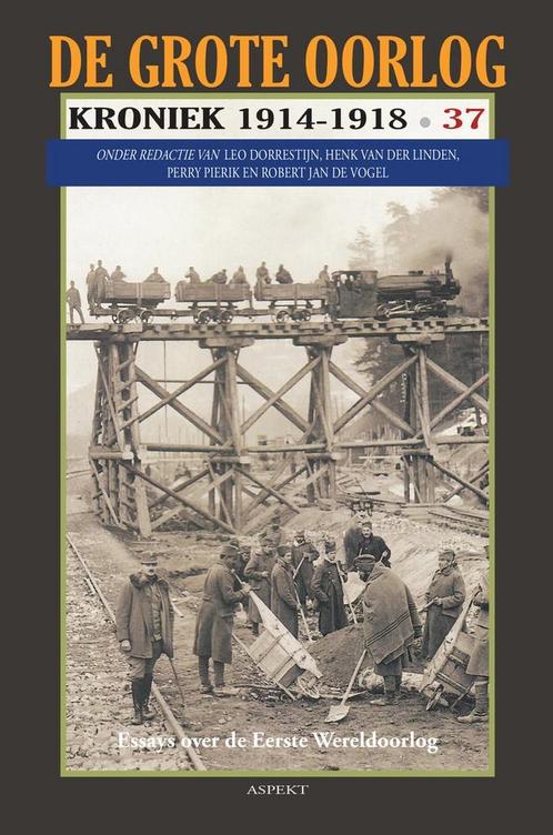 De grote oorlog, 1914-1918 37 -   De Grote Oorlog, kroniek, Livres, Histoire mondiale, Envoi