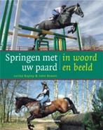Springen Met Uw Paard, In Woord En Beeld 9789059204461, Lesley Bayley, J. Bowen, Verzenden