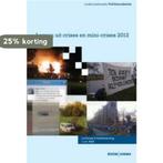 Lessen uit crises en mini-crises / 2012 / Onderzoeksreeks, Verzenden, Gelezen