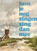 Kun Je Nog Zingen Zing Dan Mee 9789001893606, Boeken, Gelezen, J. Veldkamp, K. de Boer en P. Jonker, Verzenden