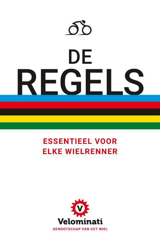 De regels 9789021575735 Velominati, Boeken, Hobby en Vrije tijd, Zo goed als nieuw, Verzenden