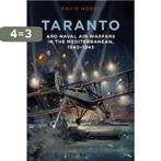 Taranto And Naval Air Warfare in the Mediterranean, 19401945, Verzenden, Zo goed als nieuw, David Hobbs