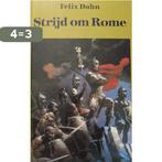 Strijd om Rome 9789026978968 Félix Dahn, Boeken, Verzenden, Gelezen, Félix Dahn